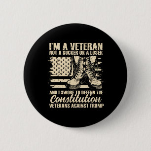 Im A Veteran Not A Sucker Or A Loser Funny Veteran 2 Inch Round Button