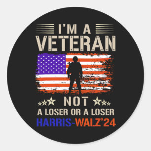 I'm A Veteran Not A Sucker Or Loser Anti Trump Classic Round Sticker