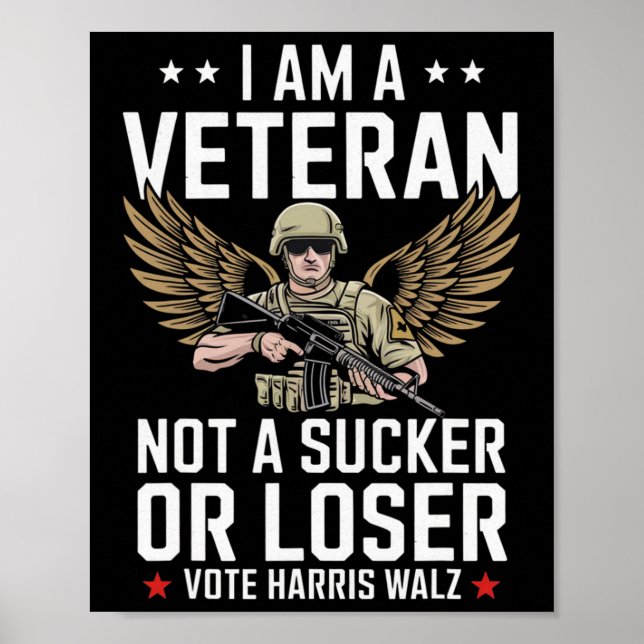 I'm A Veteran Not A Sucker Or Loser Vote Harris Wa Poster (Front)