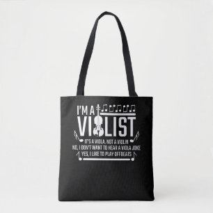 I'm a Violist it's Viola not Violin Sarcasm Music Tote Bag