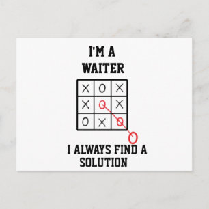 Im A Waiter I Always Find A Solution  Postcard