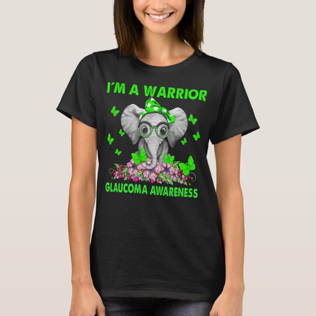 I'm A Warrior  GLAUCOMA AWARENESS T-Shirt (Front)