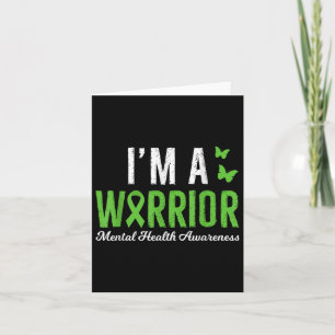 Im A Warrior Mental Health Awareness Support Warri Card