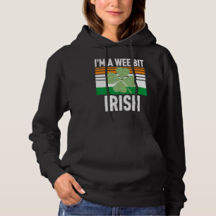 I'm A Wee Bit Irish Funny Saint Patricks Day Hoodie