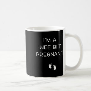 I'm A Wee Bit Pregnant Saint Patricks Day Pregnanc Coffee Mug