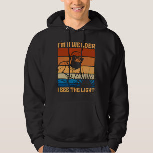 I'm A Welder I See The Light Welding Weld Retro Hoodie