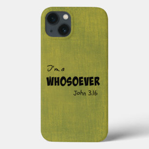 I'm a whosoever iPhone 13 case