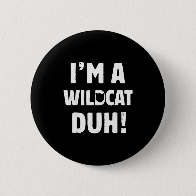 I'm A Wilat Duh Tee Great Halloween And Christmas  2 Inch Round Button (Front)
