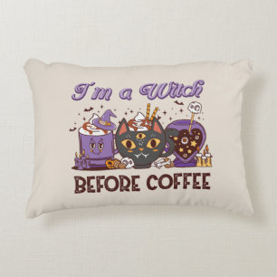 I'm A Witch Before Coffee - Coffee Lover Accent Pillow