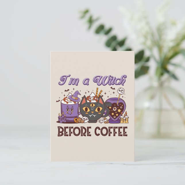 I'm A Witch Before Coffee - Coffee Lover Postcard (Standing Front)