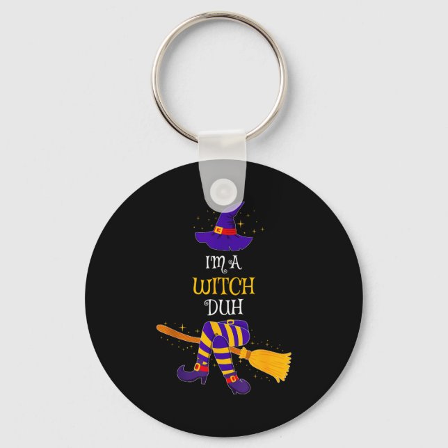 I'm A Witch Duh Family Matching Costume Group Hall Keychain (Front)