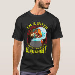 Im a Witch I can fix stupid but it s gonna hurt An T-Shirt<br><div class="desc">Im a Witch I can fix stupid but it s gonna hurt Anime</div>