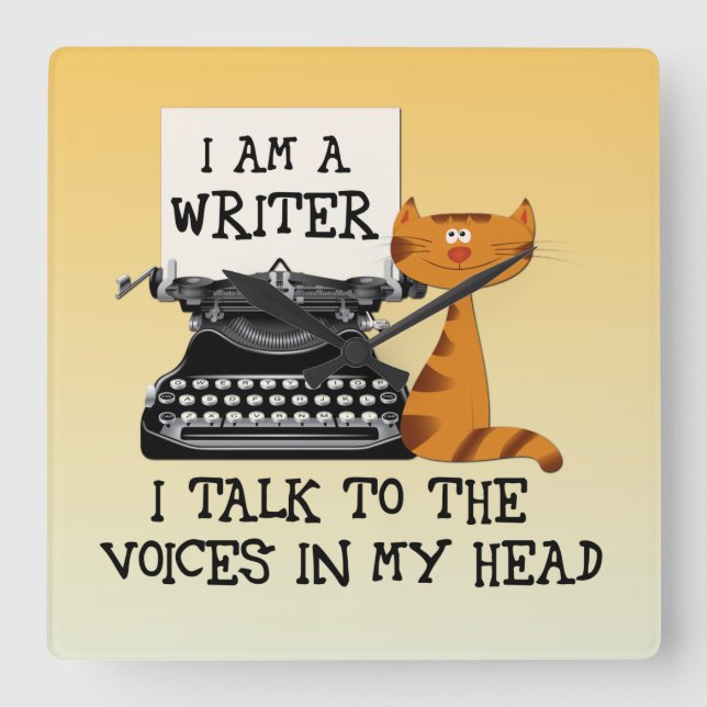 I'm A Writer I Talk to the Voices in My Head Square Wall Clock (Front)