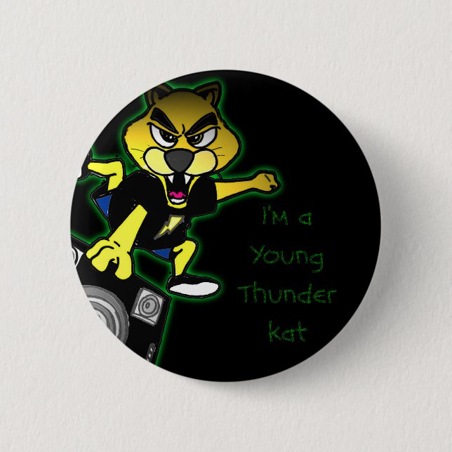 I'm a Young Thunderkat 2 Inch Round Button (Front)