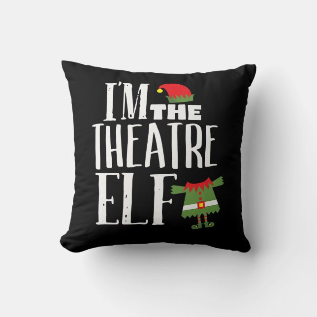 Im Actres Elf Matching Acting Crew Fun Christmas Throw Pillow (Front)