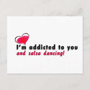 I'm addicted to you and salsa dancing Postcard