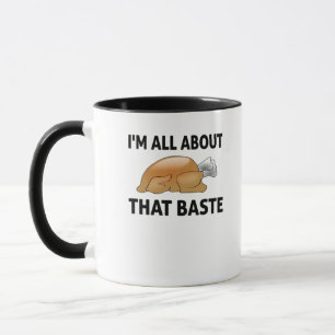I'm All About That Baste Mug