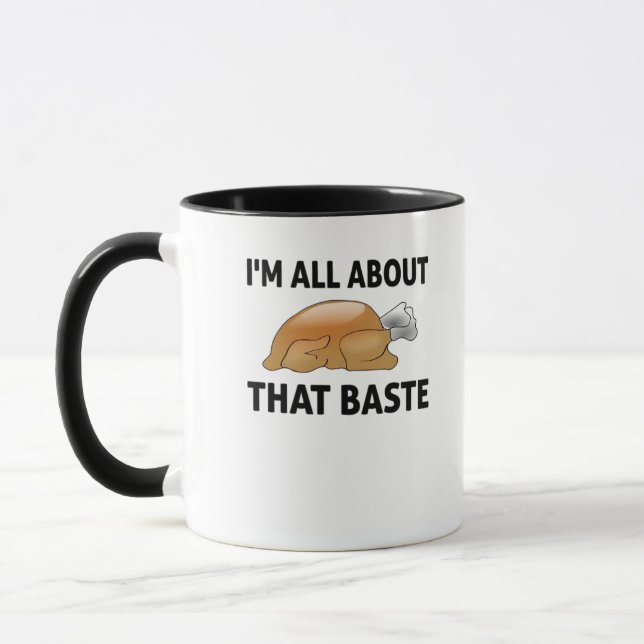 I'm All About That Baste Mug (Left)