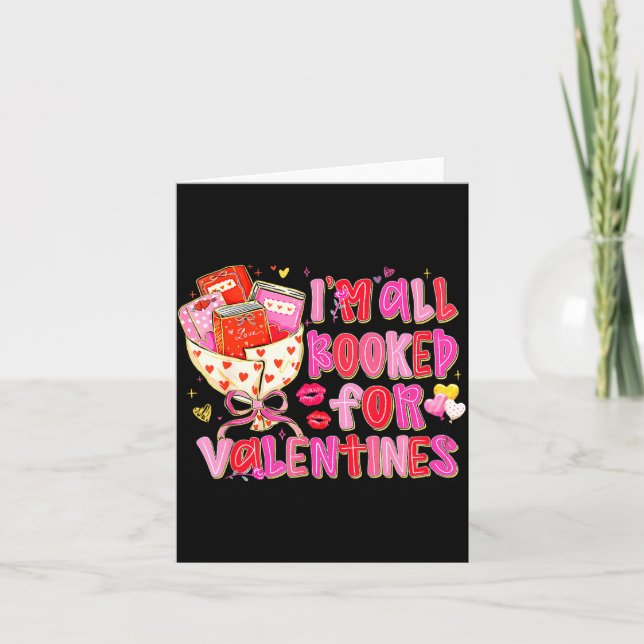 I'm All Booked For Valentines Day Book Lovers Teac Card (Front)
