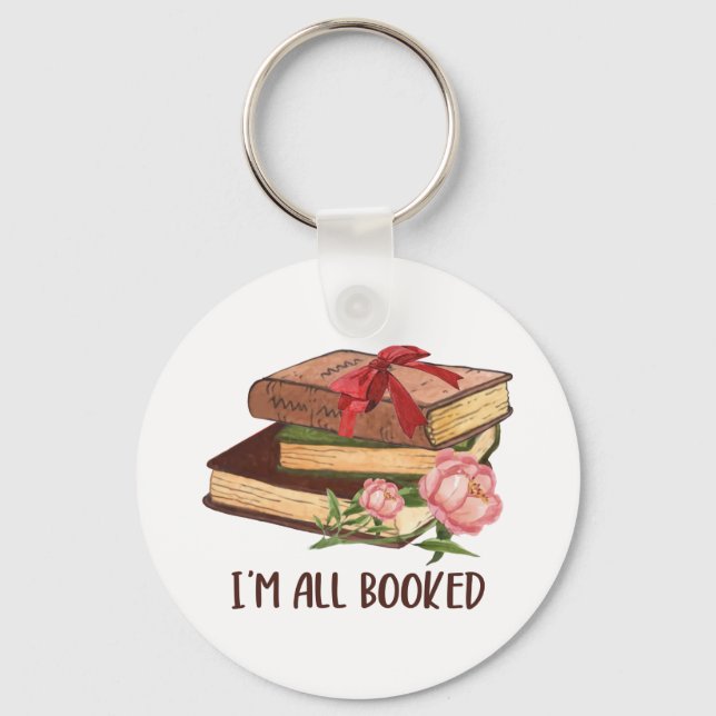 I'M All Booked Reading Book Sublimation Keychain (Front)