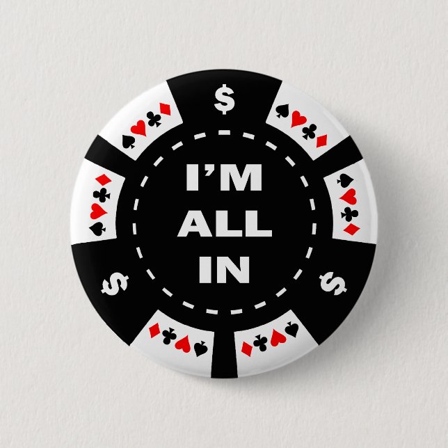 I'm All In Poker Chip 2 Inch Round Button (Front)