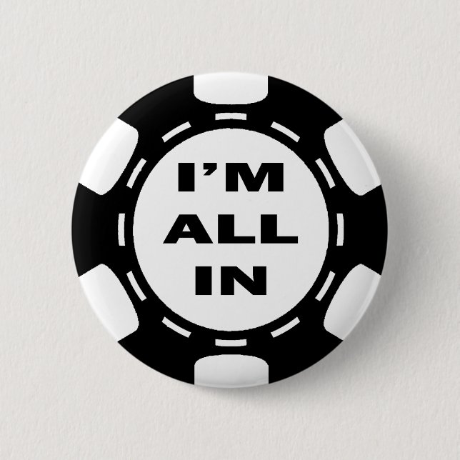 I'M ALL IN POKER CHIP 2 INCH ROUND BUTTON (Front)