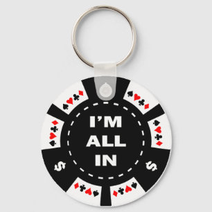 I'm All In Poker Chip Keychain