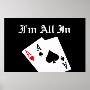 I'm All In Poker Poster
