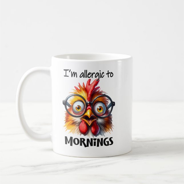 I'm alleraic to Mornings! Coffee Mug (Left)