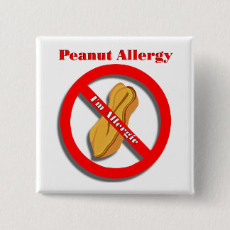 I'm Allergic Peanut Allergy Pin Button