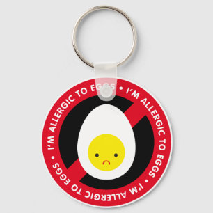 I'm allergic to eggs! keychain