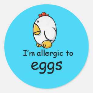 I'm allergic to eggs (more designs in store) classic round sticker