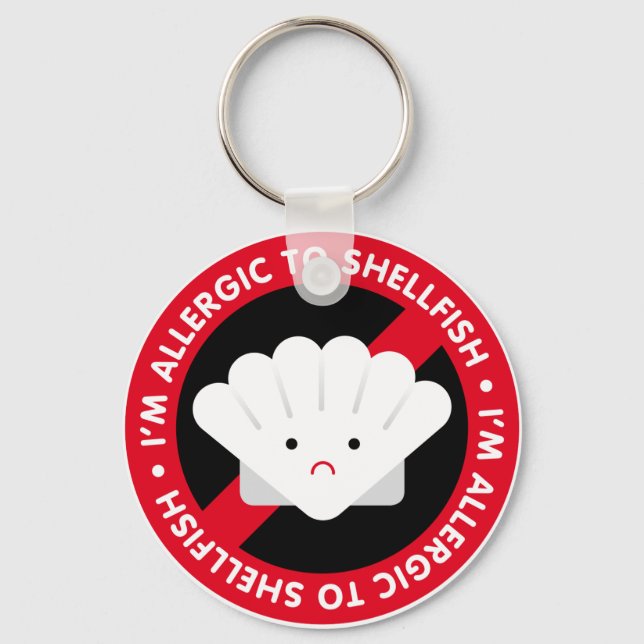 I'm allergic to shellfish! Shellfish allergy Keychain (Front)