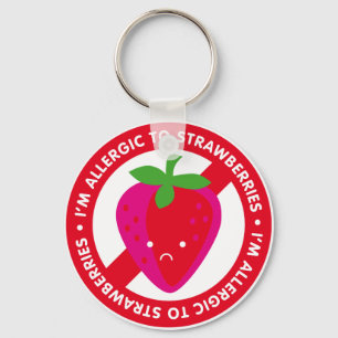 I'm allergic to strawberries! Strawberry allergy Keychain