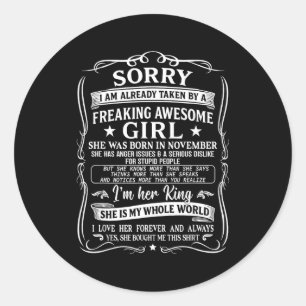 I'm Already Taken By Freaking Awesome Girl Born In Classic Round Sticker