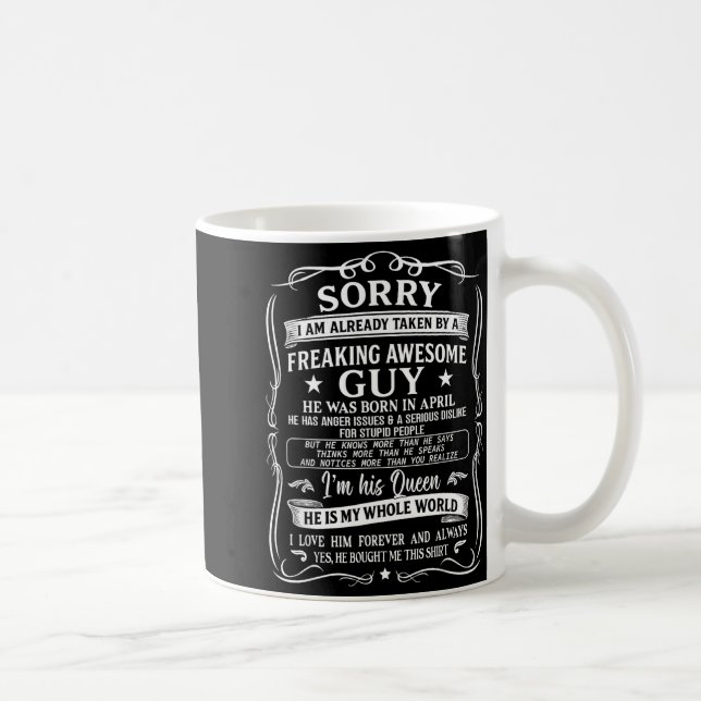 I'm Already Taken By Freaking Awesome Guy Born In  Coffee Mug (Right)