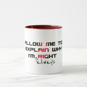 Im Always Right Grad Mug - Funny Graduation Pun