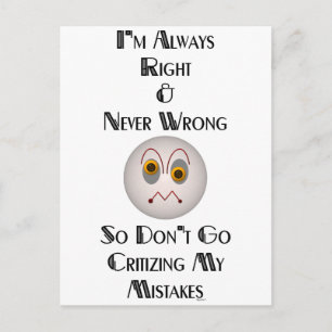 I'm Always Right Postcard
