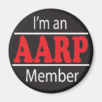 I'm an AARP Member - Funny