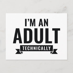 I'm An Adult Technically Postcard