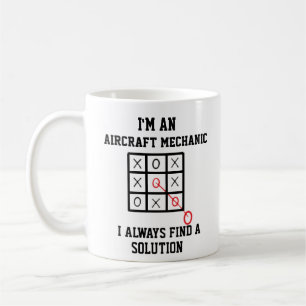 Im An Aircraft Mechanic I Always Find A Solution Coffee Mug