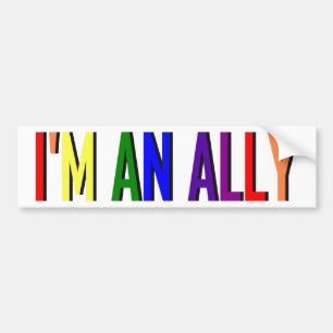 I'm an Ally Bumper Sticker