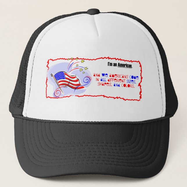 I'm an American Trucker Hat (Front)