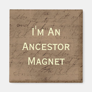 I'm An Ancestor Magnet