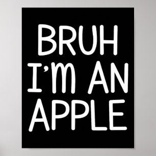I'm An Apple Funny Lazy Halloween Costume Party Poster