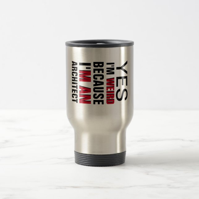 I'm An Architect Travel Mug (Center)