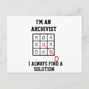 Im An Archivist I Always Find A Solution  Postcard