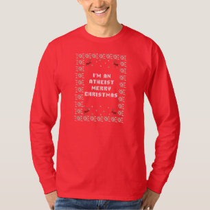 I'm an atheist Merry Christmas Ugly Shirt