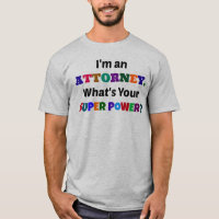 I'm an Attorney. What's Your Super Power?