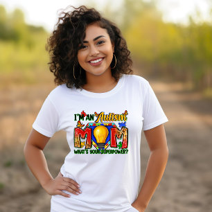 I'm An Autism Mom T-shirt